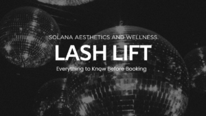 lash lift solana aesthetics