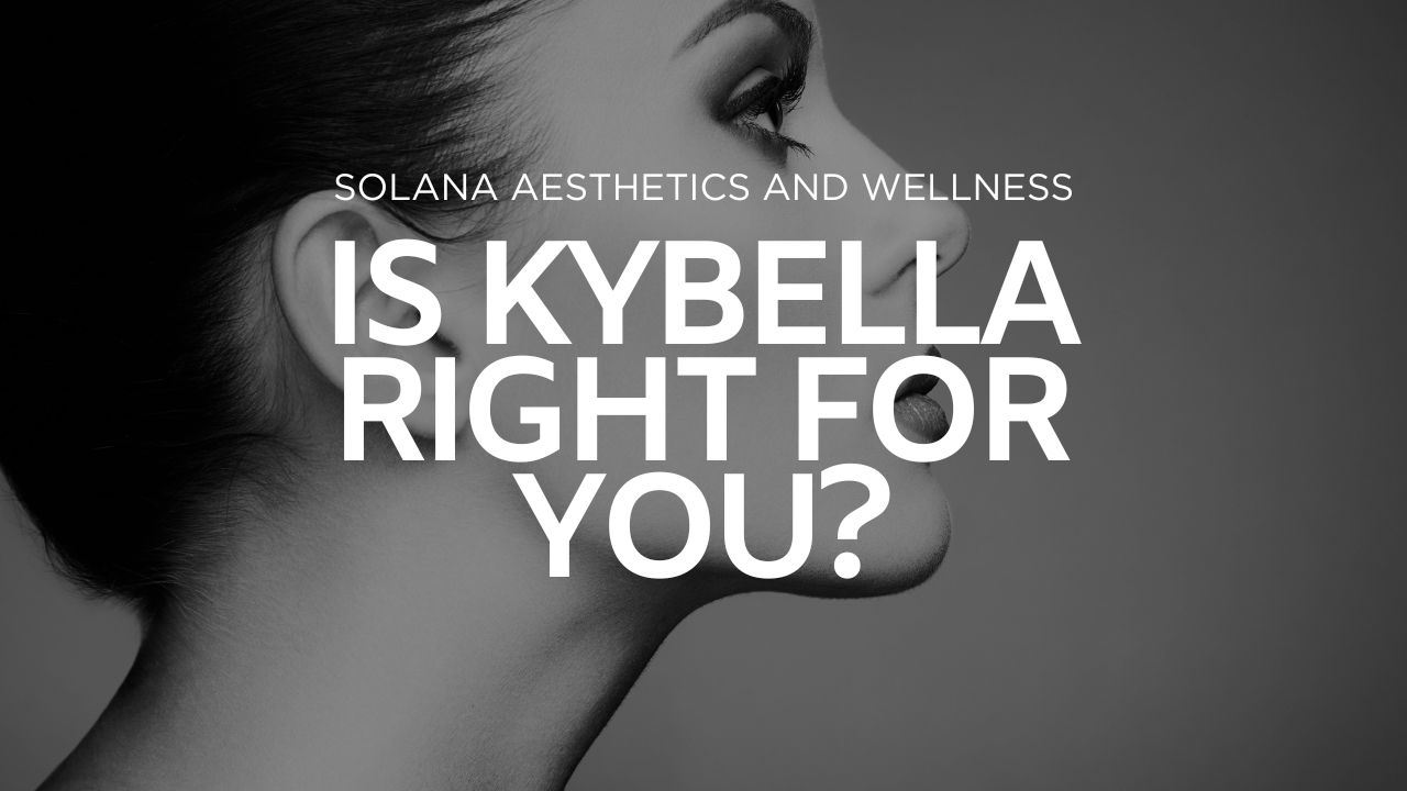 Kybella Fat Reduction in Lemont, IL: All You Need To Know - Solana ...